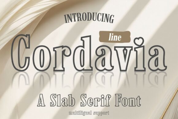 Cordavia Line: A Slab Serif Font That Adds Charm to Your Brand