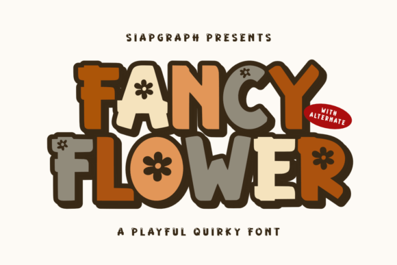 Fancy Flower: A Playful, Professional Display Font for Small Brands