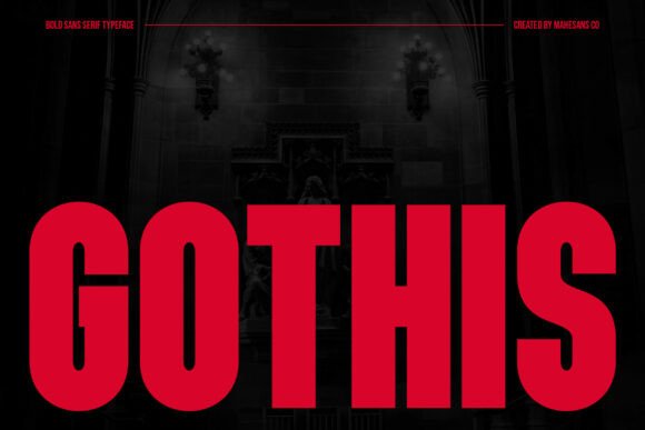 Gothis: A Bold Sans Serif Font for Scroll-Stopping Marketing