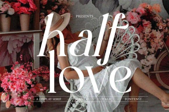 Half Love: A Serif Font That Brings Nostalgia to Modern Design