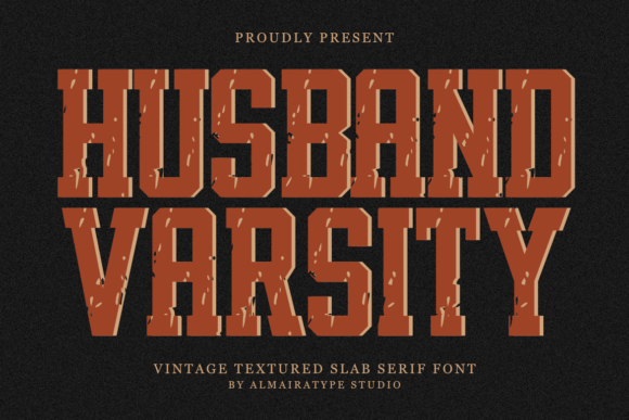 Husband Varsity: A Slab Serif Font That Builds Brand Trust