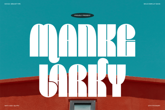 Manke Larky: A Font That Shapes Campaigns