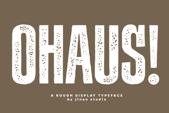 Ohaus: A Bold, Rugged Display Typeface for Authentic Branding