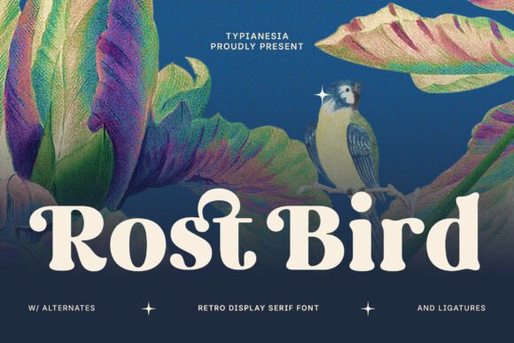 Rost Bird: A Soft Retro Serif Font for Elegant Branding