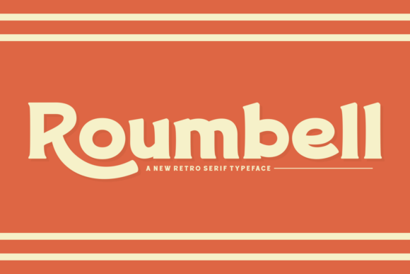 Roumbell: A Font That Brings Nostalgia to Your Brand