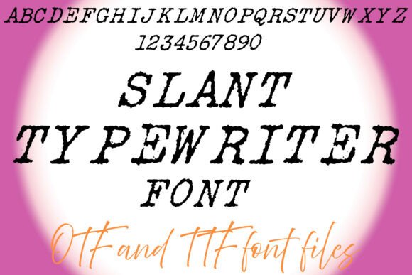 Slant Typewriter: A Font That Adds Character to Your Brand