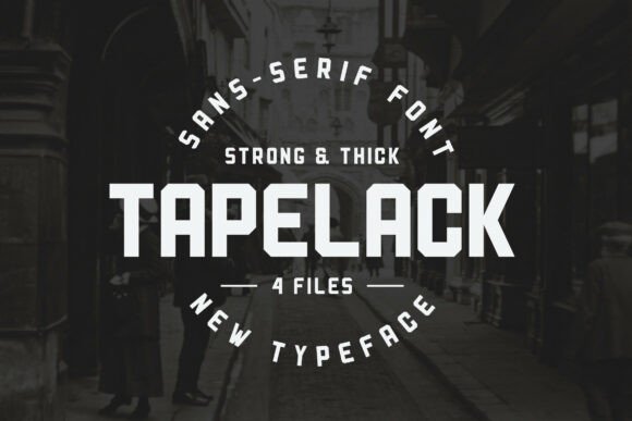 Tapelack: A Vintage Sans Serif That Makes Your Campaigns Instantly Recognizable